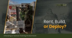 Rent, build and modular deployment options for a tactical training environment.